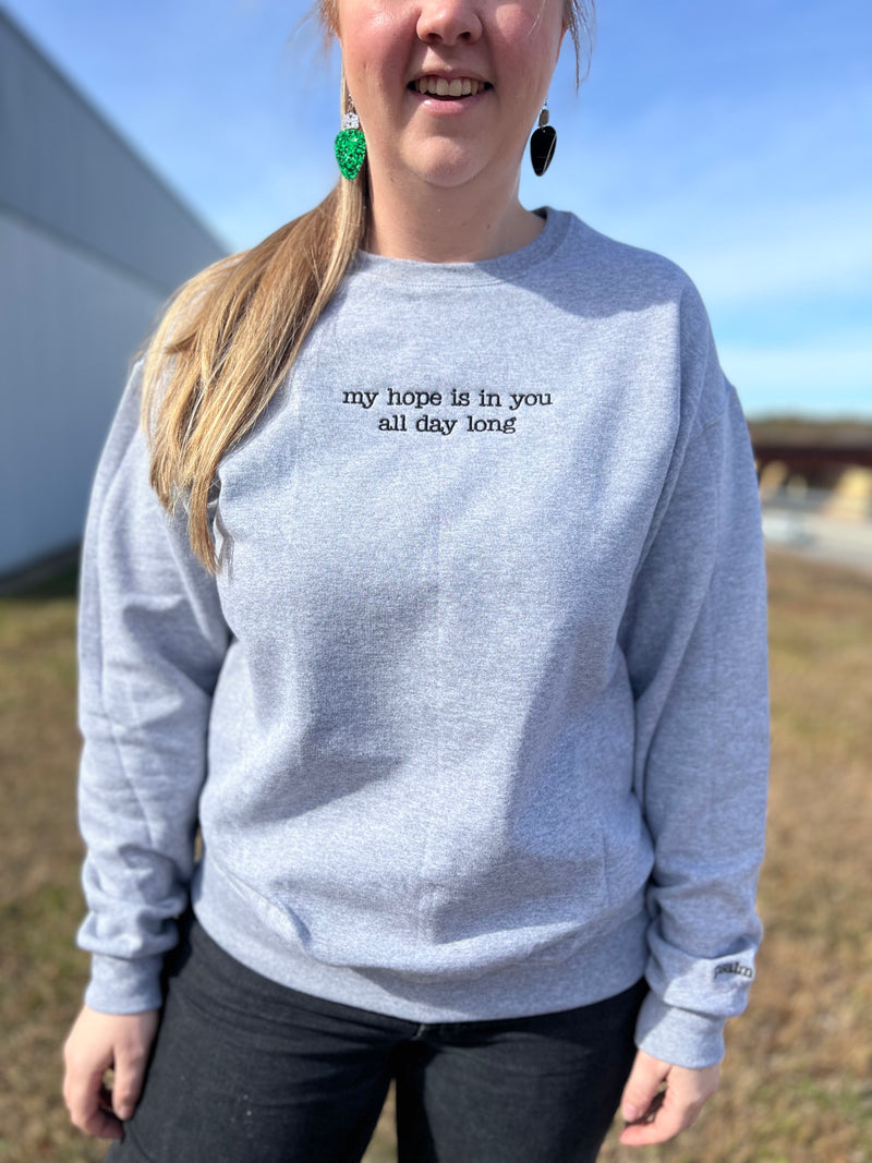 My Hope Is In You sweatshirt